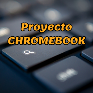 Proyecto Chromebook